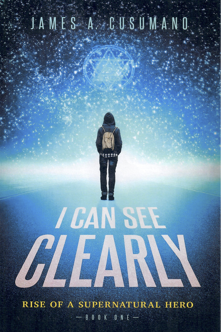 I Can See Clearly: Rise of A Supernatural Hero